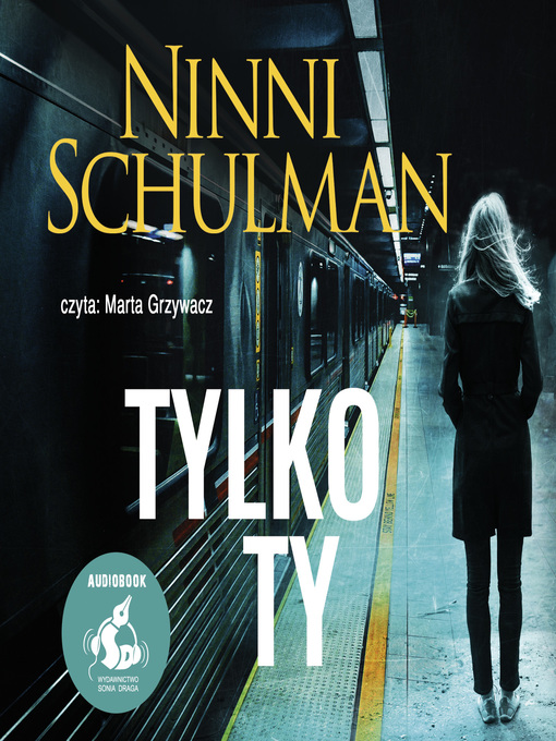 Title details for Tylko ty by Ninni Schulman - Available